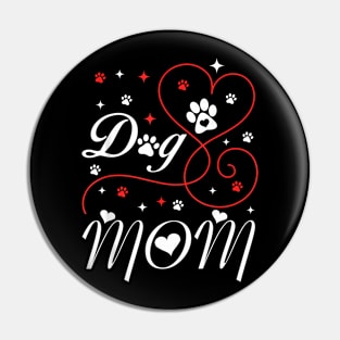 Dog Mom Mother's Day Pin