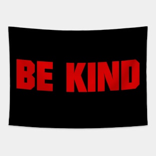 BE KIND - be kind Tapestry