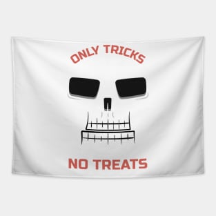 Only tricks no treats Tapestry