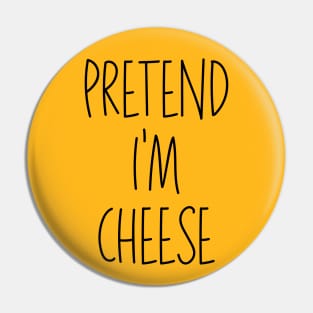 Easy Lazy Halloween Costume Pretend I'm Cheese Pin