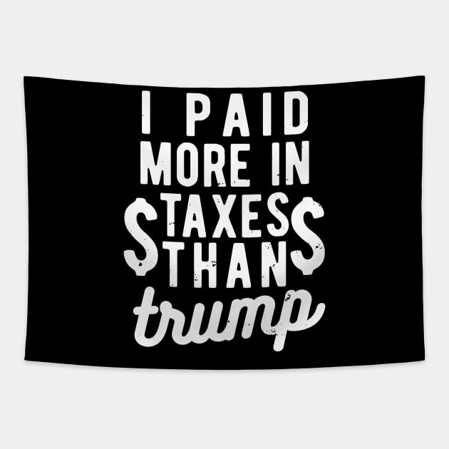 I Paid More Taxes Than Trump bernie sanders 2020 Tapestry by Gaming champion