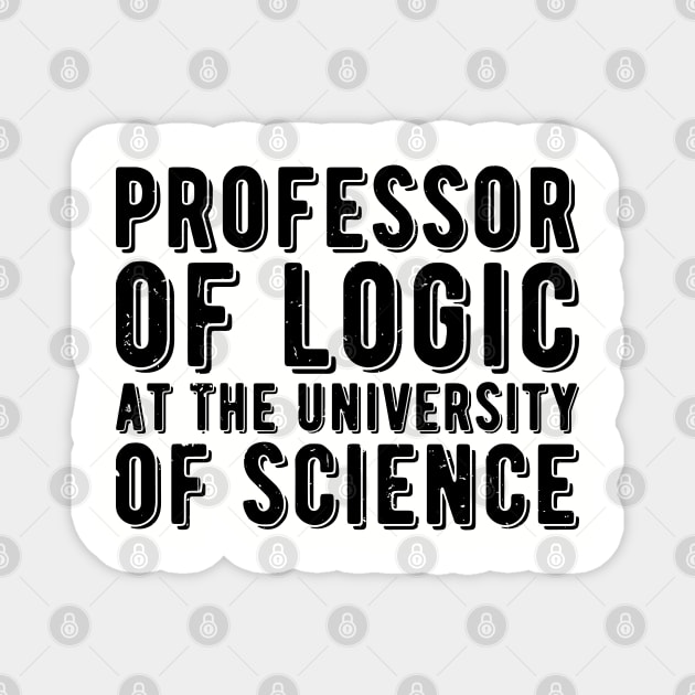 Professor of Logic at the University of Science Magnet by Gaming champion