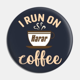 I Run on Harar Coffee Pin