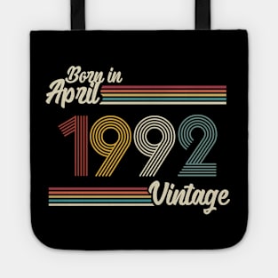 Vintage Born In April 1992 Tote