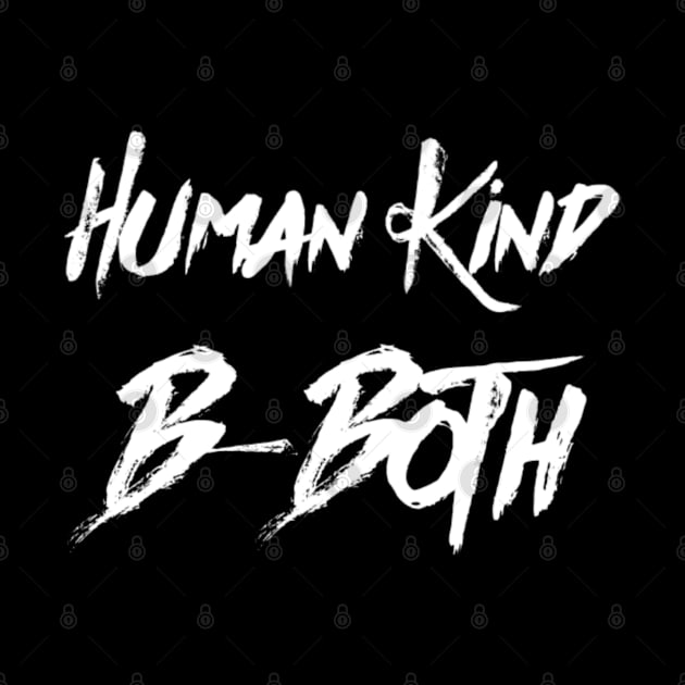 Kindness Quote - Human Kind Be Both by Inspire Enclave