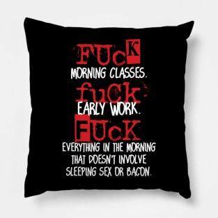 Fuck it All Pillow