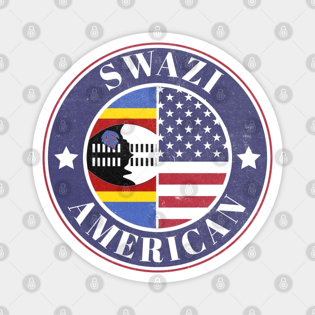 Proud Swazi-American Badge - Swaziland Flag Magnet by Yesteeyear