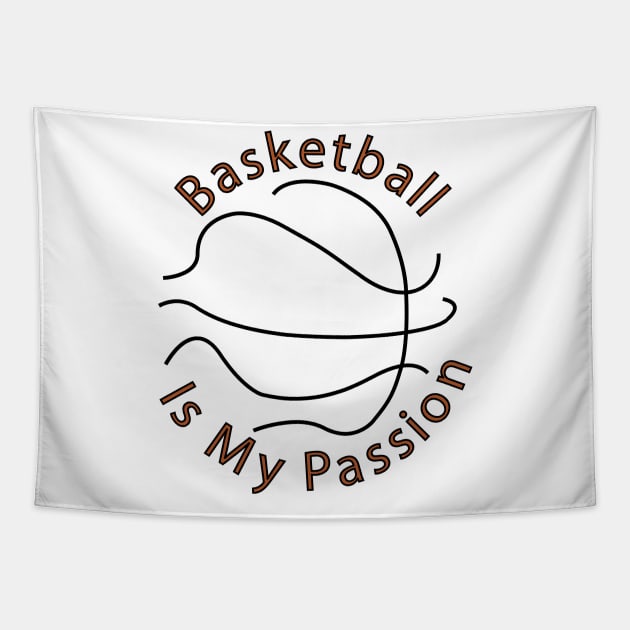 Basketball is my passion Tapestry by exploring time