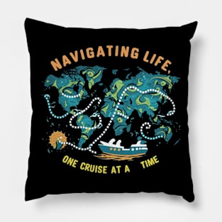 Navigating Life One Cruise at a time - Cruise Ship Pillow