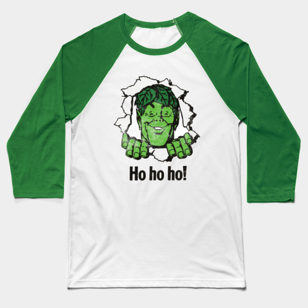 Ho Ho Ho Jolly Green Giant Wall Burst Distressed Green Giant Baseball T Shirt Teepublic Uk