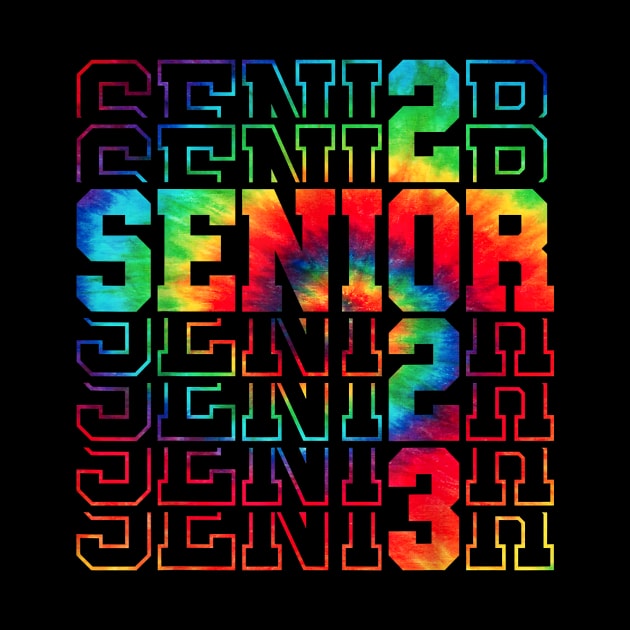Senior Graduation Gift Men Girl Class of 2023 Senior Tie Dye by SCOTT CHIPMAND