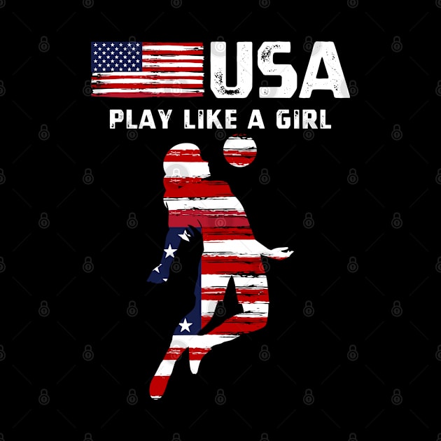 USA Play Like a Girl Soccer Football USA Flag Soccer Girl by StarMa