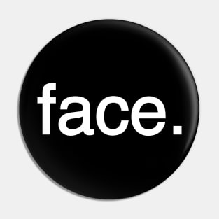 face Pin