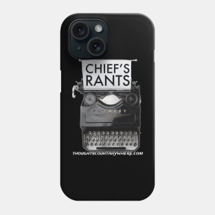 Chiefs Rants Phone Case