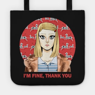 I'm fine, Thank you. Tote