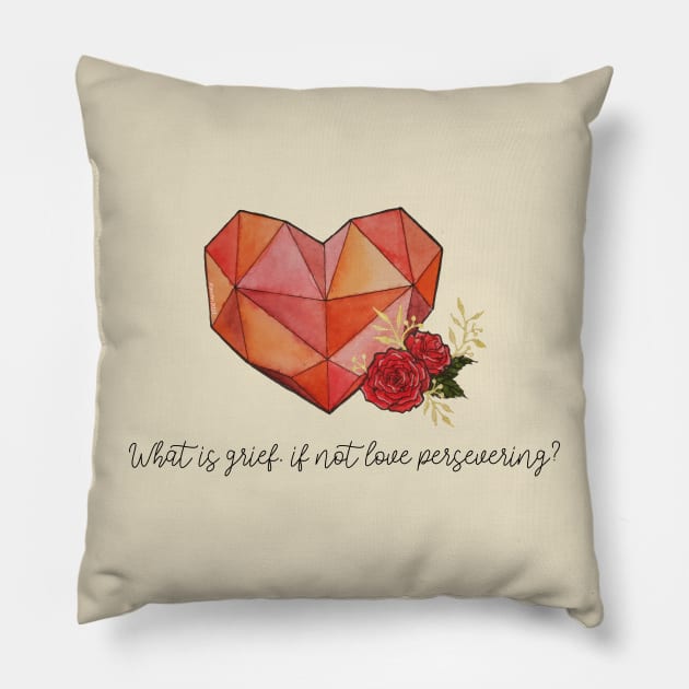 Watercolor What is grief, if not love persevering? Geometric Heart and Roses tattoo Pillow by Jessfm