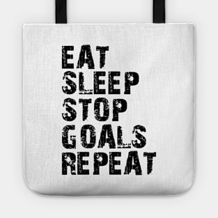 Goalkeeper - Eat Sleep Stop Goals Repeat Tote