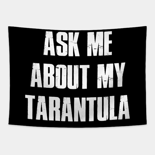 Ask me about my Tarantula Tapestry by Stoney09