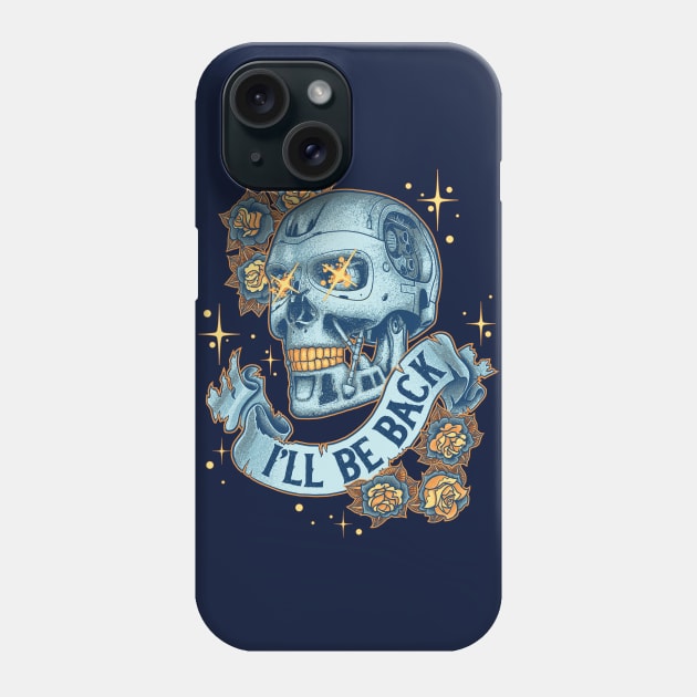 I'LL BE BACK Phone Case by DCLawrenceUK