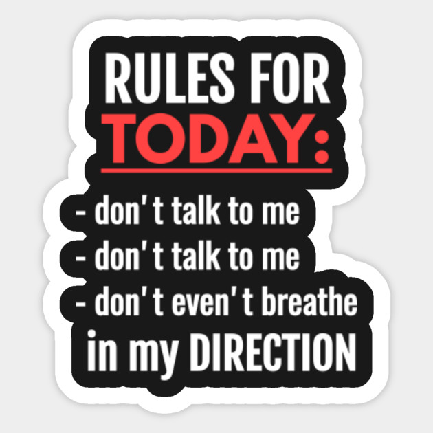 Funny Bad Mood Rules For Today