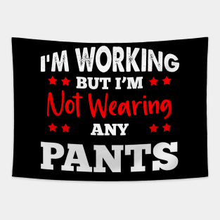 Working Pants Homeoffice Tapestry