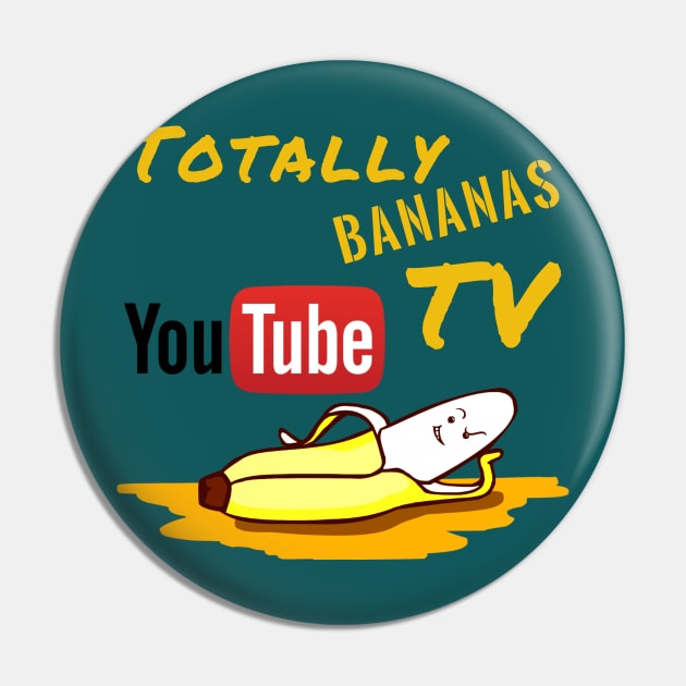 TBTV Banana Totally Chillin Design Pin by TBTV/Merch