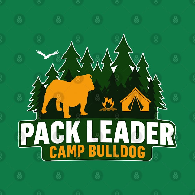 Camp Bulldog Pack Leader by Rumble Dog Tees