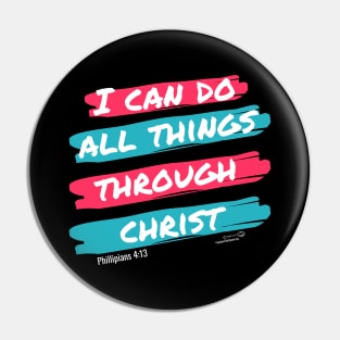 I Can Do All Things Through Christ Pin