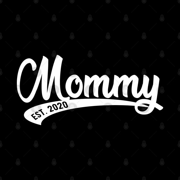 Mommy est. 2020 by KC Happy Shop