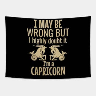 I may be wrong but I highly doubt it I am a capricorn Tapestry