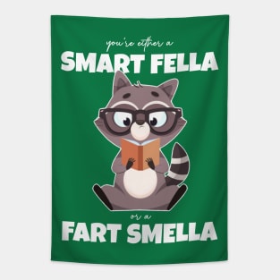 are you a Smart Fella or ? Tapestry