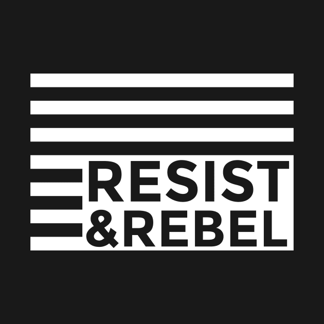 Resist & Rebel by Natural 20 Shirts