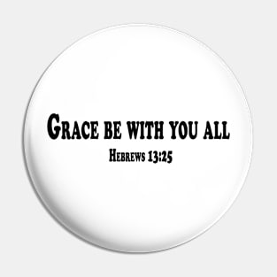 gods grace Pin