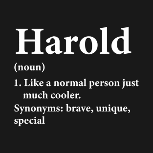 Harold Name Definition Funny Personalized T-Shirt