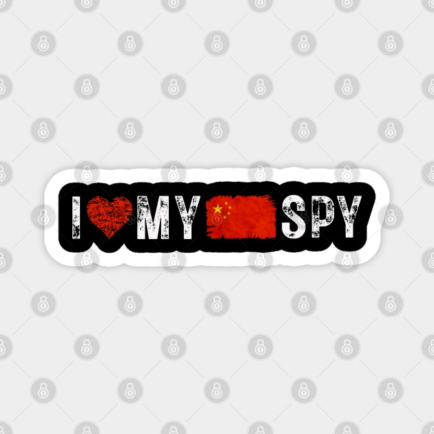 I Love My Chinese Spy Magnet by JessArty