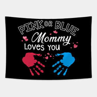 Pink Or Blue Mommy Loves You Gender Reveal Party Tapestry