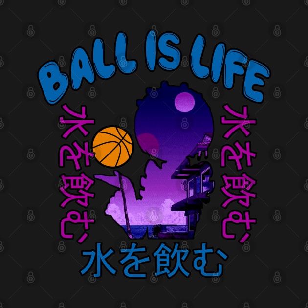 Ball Is Life - Rare Basketball Vaporwave Aesthetic by Rare Aesthetic