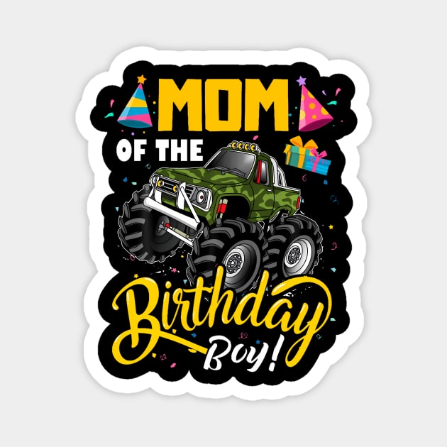 Monster Truck Mom Of The Birthday Boy Magnet by Sort of Vintage