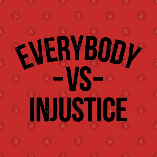 Everybody vs Injustice by Leangrus