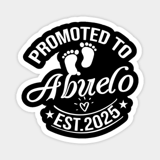 Promoted to Abuelo Est 2025 Gift Magnet