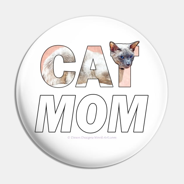 CAT MOM - siamese oil painting word art Pin by DawnDesignsWordArt