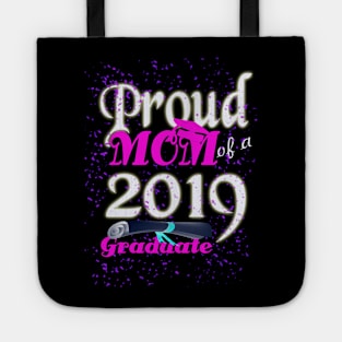 proud mom of a 2019 graduate Tote