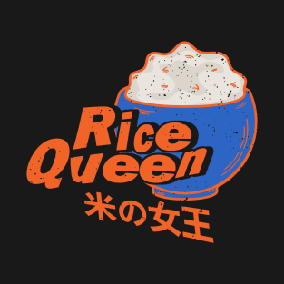 Rice Queen T-Shirt