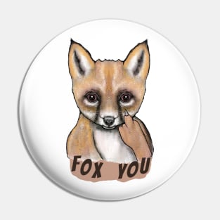 Fox You Pin