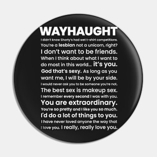 WayHaught Quotes - Wynonna Earp Pin