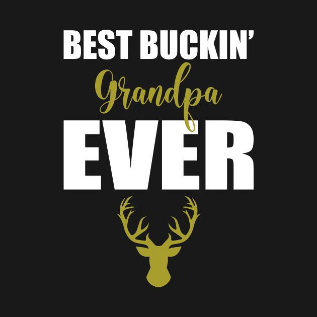 Best buckin grandpa ever by FatTize