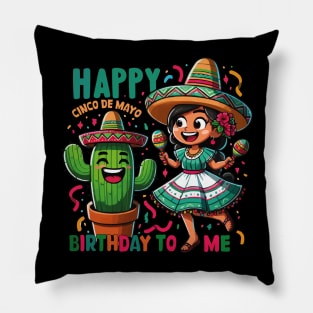 Happy Cinco De Mayo Birthday To Me Maracas Cute Mexican Girl Pillow