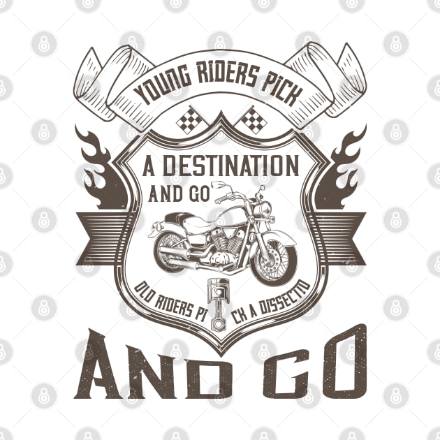 Young riders pick a destination and go, old riders pick a dissection and go by bakmed