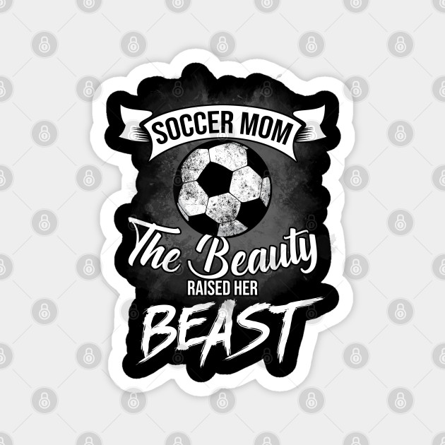 Soccer Mom Funny Gift - Soccer Mom - Magnet | TeePublic Soccer Mom Funny Gift - Soccer Mom - Magnet | TeePublic