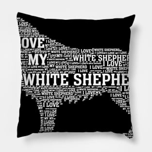 I love my white shepherd Pillow